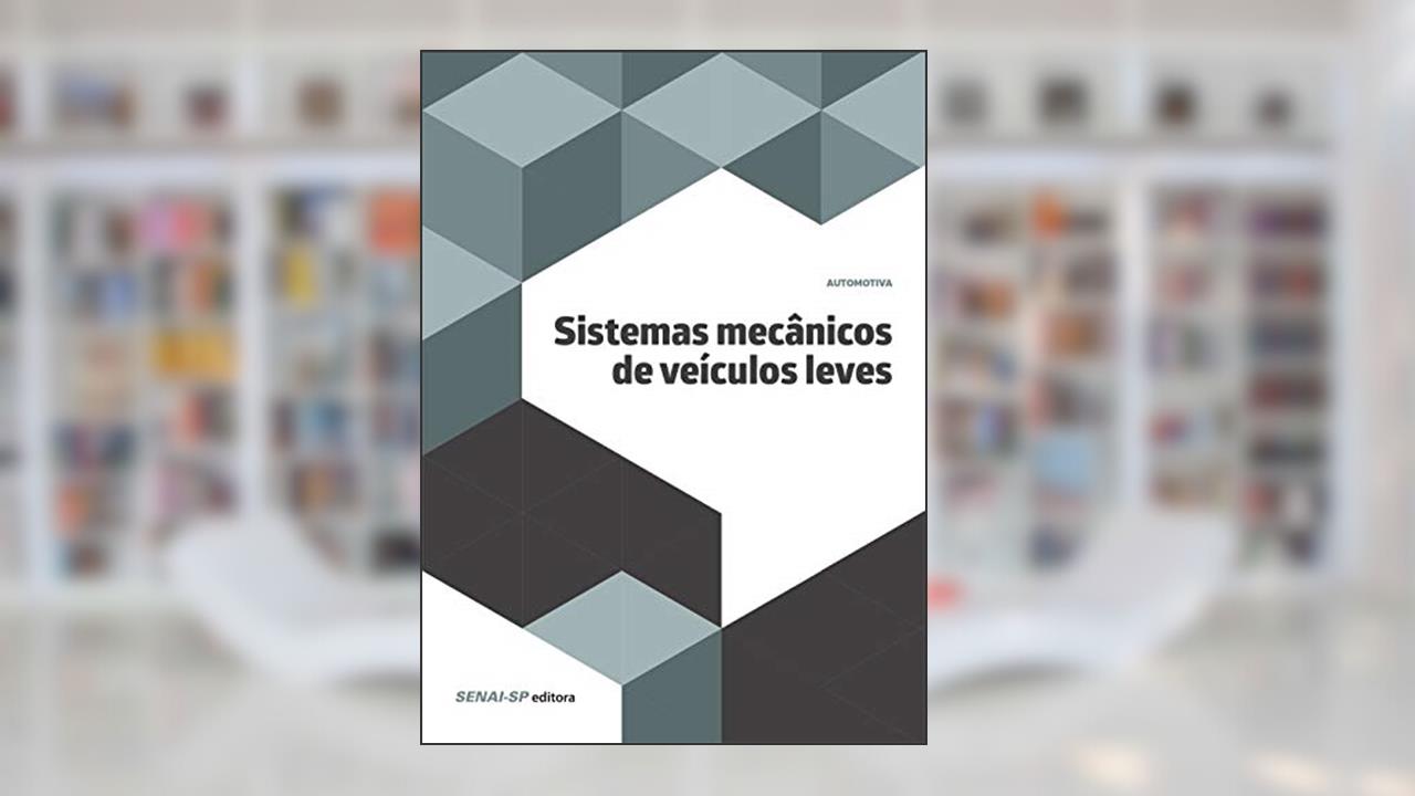 Capa de Sistemas Mecânicos de Veículos Leves, do autor SENAI-SP Editora