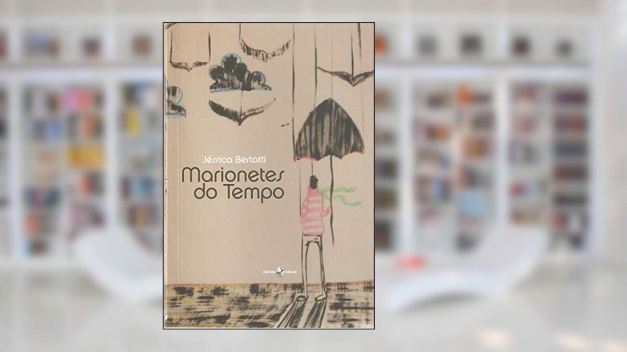 Capa de Marionetes do Tempo, do autor Jéssica Bertotti