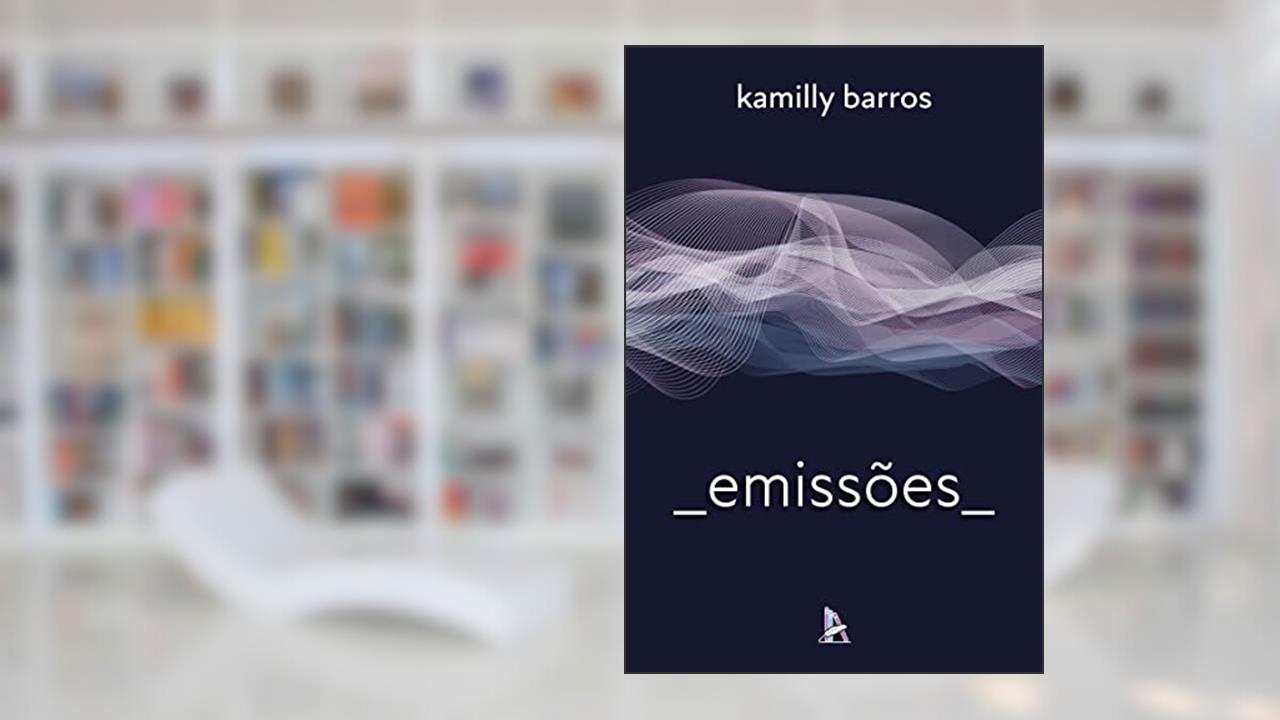 Capa de Emissões, do autor Kamilly Barros