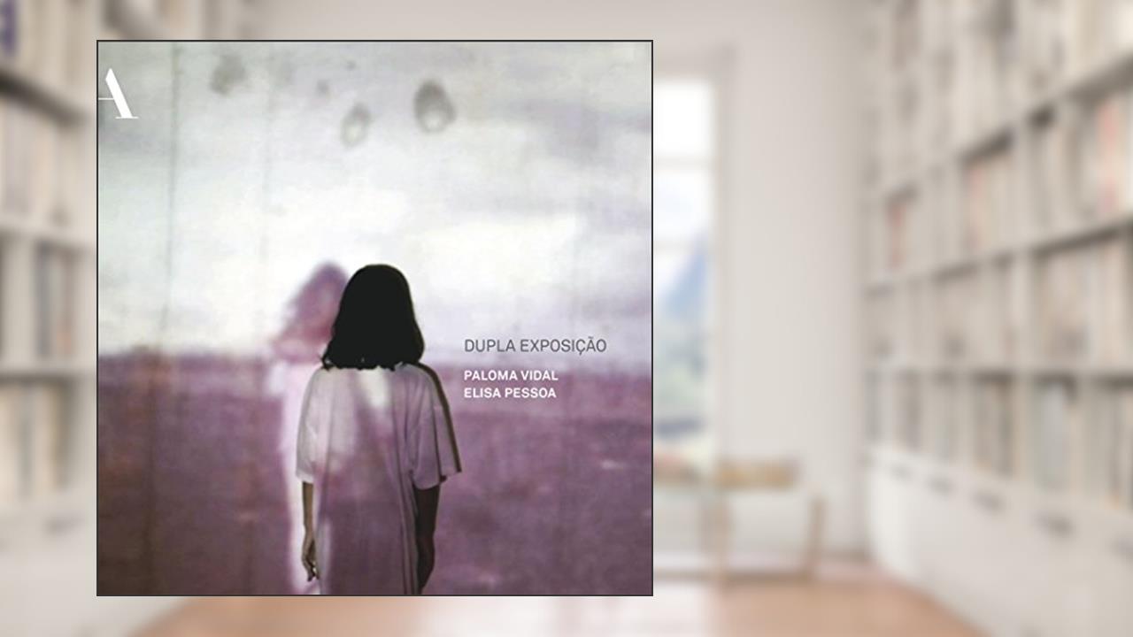 Capa de Dupla exposição, do autor Paloma Vidal