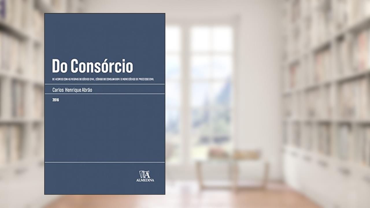 Capa de Do Consórcio, do autor Carlos Henrique Abrão