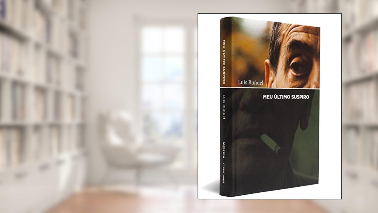 Capa de Meu Ultimo Suspiro - Coleção Mostra Internacional de Cinema, do autor Luis Bunuel