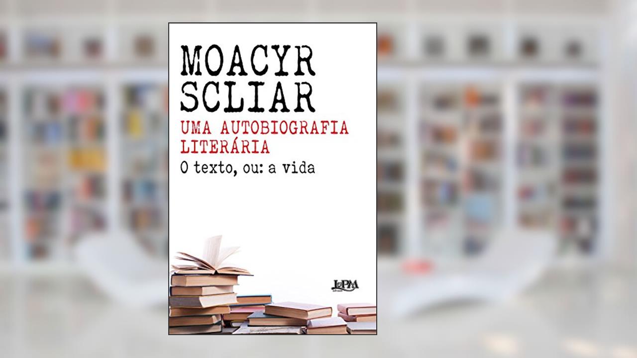 Capa de Uma Autobiografia Literária, do autor Moacyr Scliar