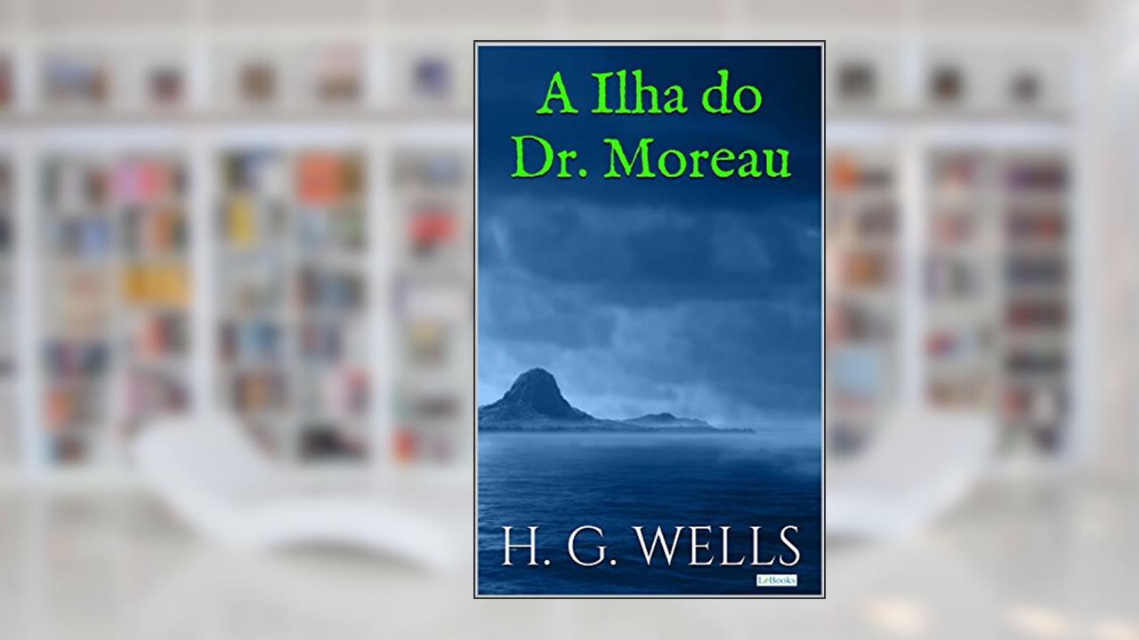 Capa de A Ilha do Dr. Moreau (Coleção H.G. Wells), do autor H.G. Wells