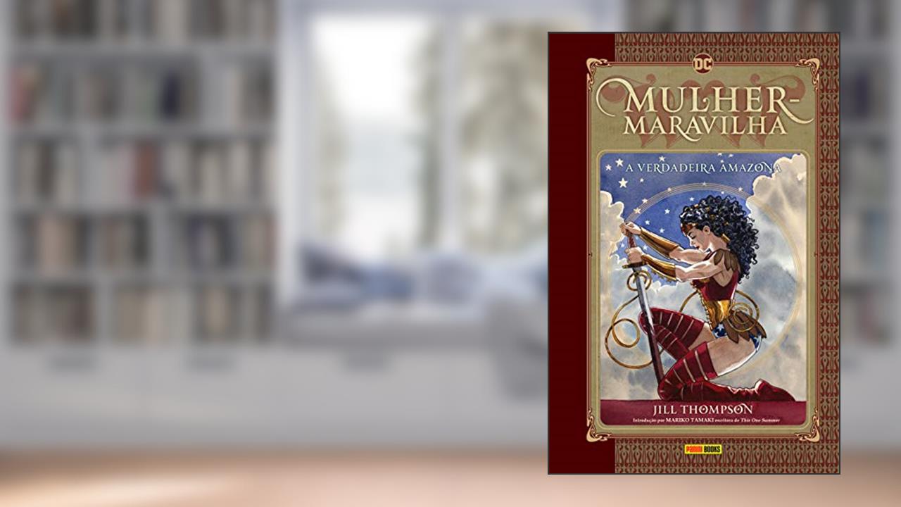 Capa de Mulher-maravilha: a Verdadeira Amazona, do autor Jill Thompson