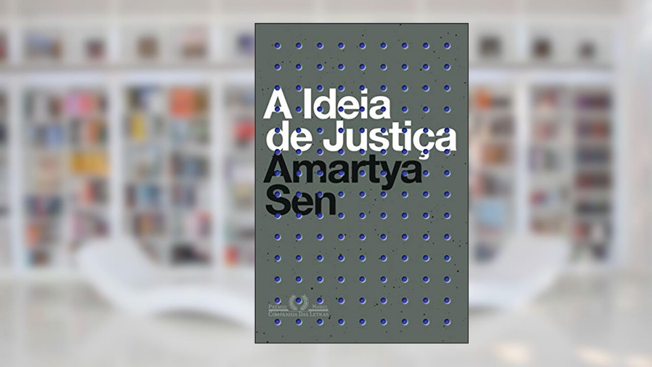 A ideia de justiça, de Amartya Sen