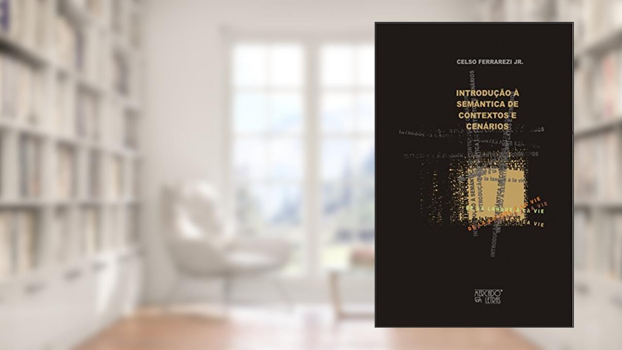 Capa de Introdução à Semântica de Contexto e Cenários: de la Langue à la vie Celso Ferrarezi Jr, do autor Celso Ferrarezi Jr.