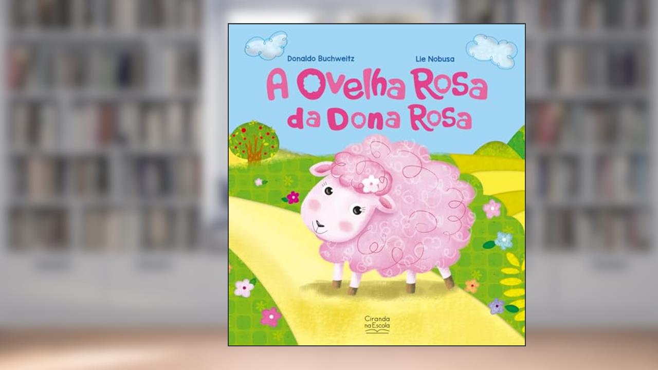 Capa de A ovelha rosa da dona Rosa, do autor Donaldo Buchweitz