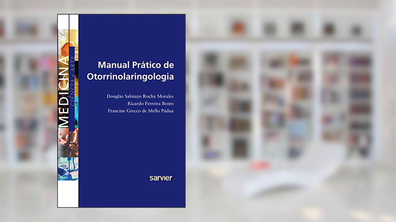 Capa de Manual prático de otorrinolaringologia, do autor Morales; Bento; Pádua