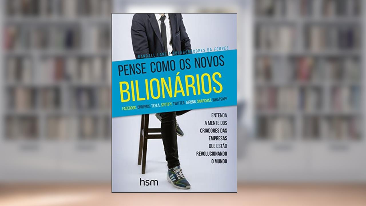 Capa de Pense Como os Novos Bilionários, do autor Randall Lane