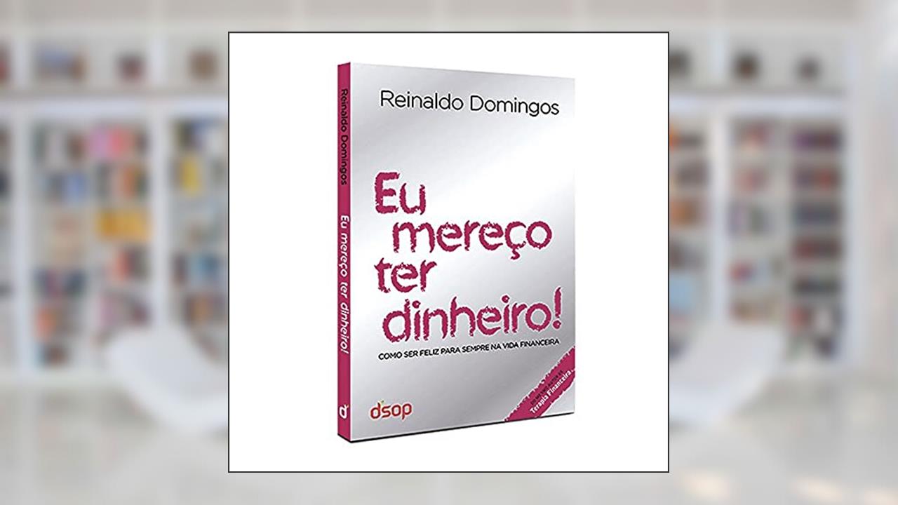 Capa de Eu Mereço ter Dinheiro (prata), do autor Reinaldo Domingos