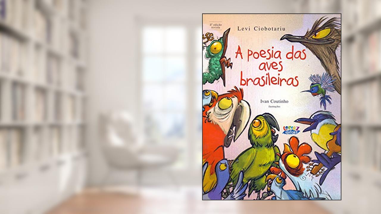 Capa de A poesia das aves brasileiras, do autor Ivan Coutinho