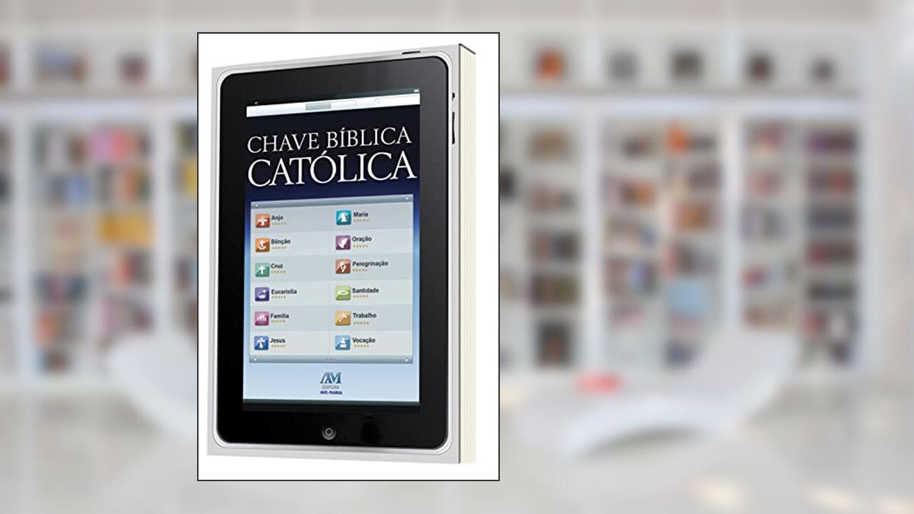 Capa de Chave bíblica católica - Editora Ave Maria, do autor Editora Ave-Maria