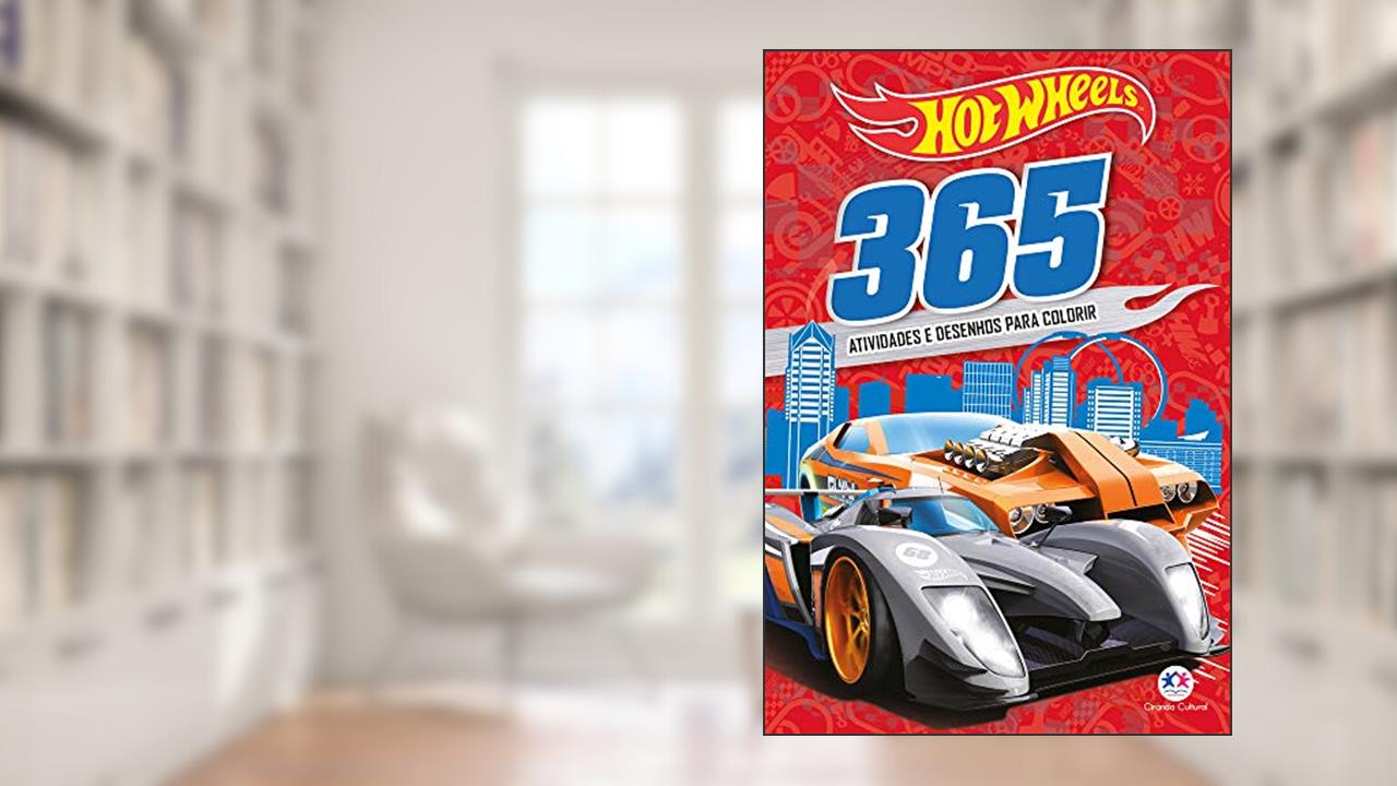 Capa de Hot Wheels - 365 Atividades e desenhos para colorir, do autor Ciranda Cultural