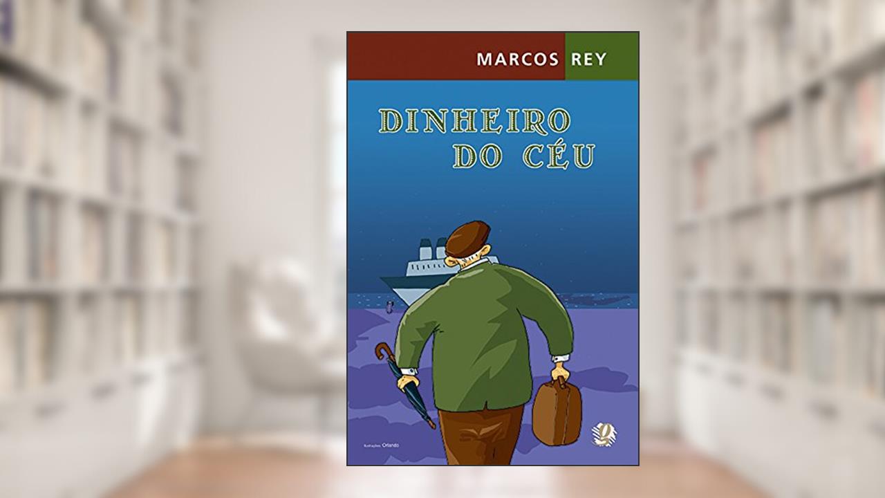 Capa de Dinheiro do céu, do autor Marcos Rey