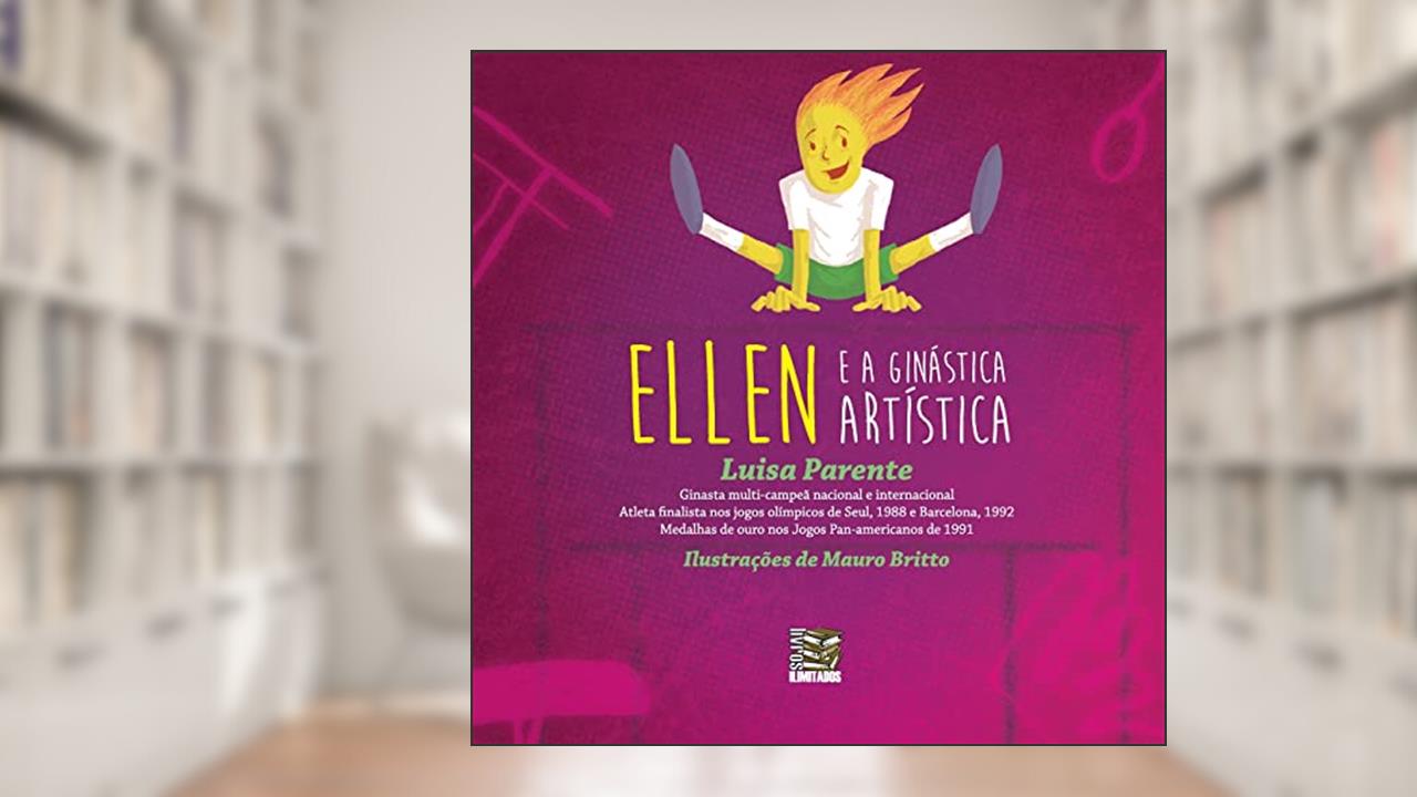 Capa de Ellen e a ginástica artística, do autor Luísa Parente