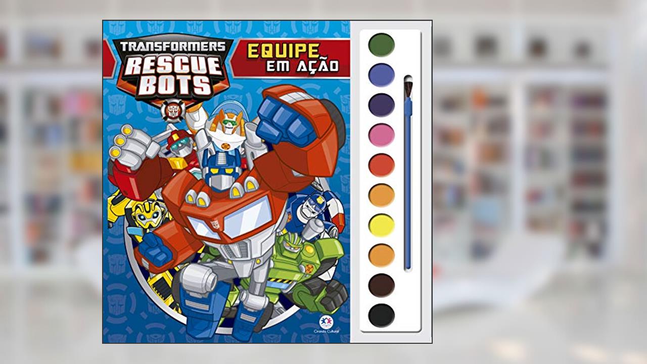 Capa de Transformers Rescue Bots - Equipe em ação, do autor Ciranda Cultural