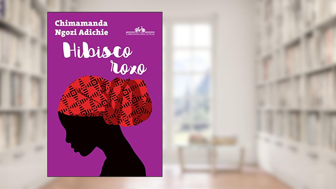 Capa de Hibisco roxo, do autor Chimamanda Ngozi Adichie