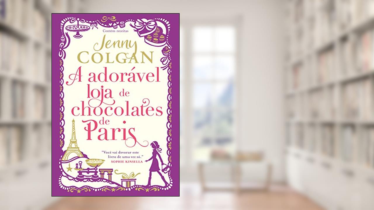 Capa de A adorável loja de chocolates de Paris, do autor Jenny Colgan