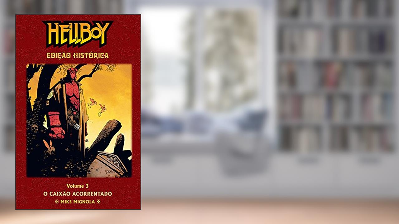 Capa de Hellboy - O Caixão Acorrentado - Edição Histórica- Volume 03, do autor Mike Mignola