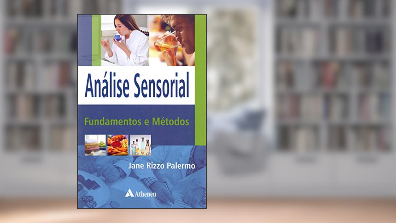 Capa de Análise Sensorial: Fundamentos e Métodos, do autor Jane Rizzo Palermo