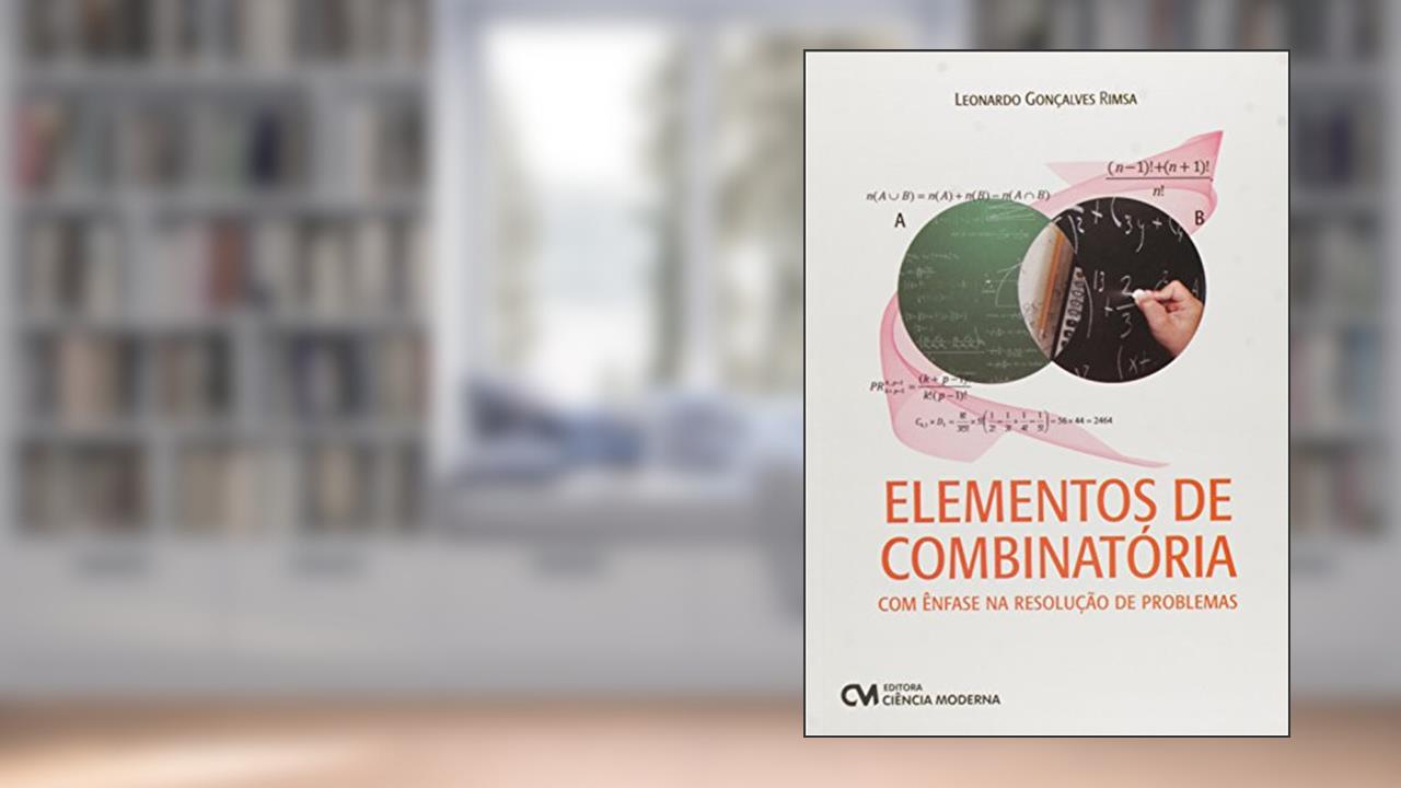 Capa de Elementos de Combinatória. Com Ênfase na Resolução de Problemas, do autor Leonardo Goncalves Rimsa