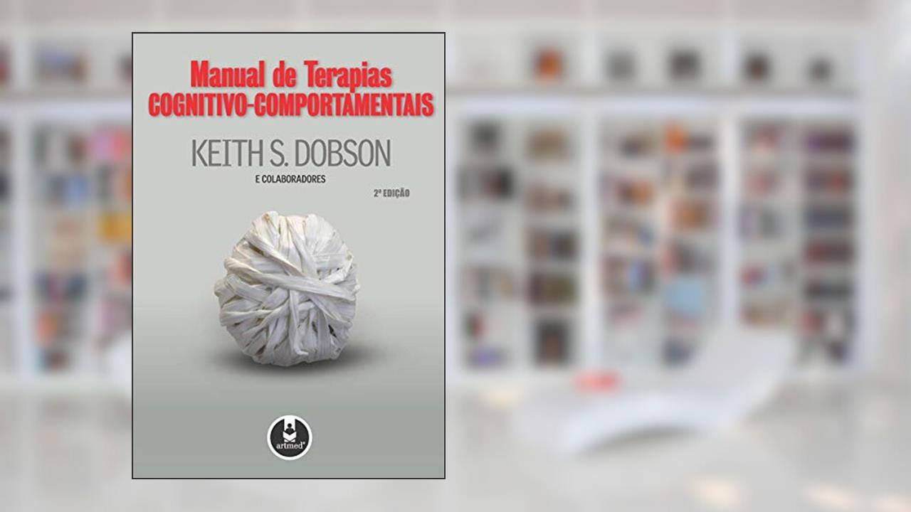 Capa de Manual de Terapias Cognitivo-Comportamentais, do autor Keith S. Dobson