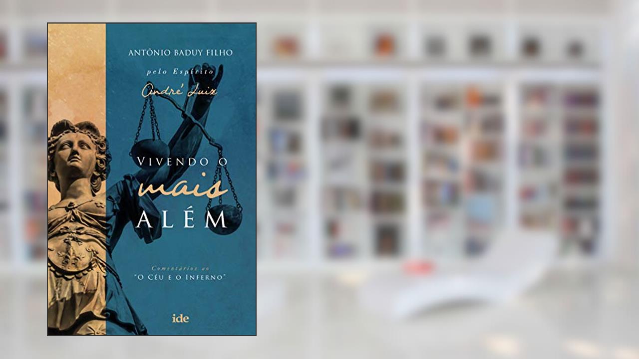 Capa de Vivendo o mais além, do autor Antonio Baduy Filho; André Luiz (Espírito)
