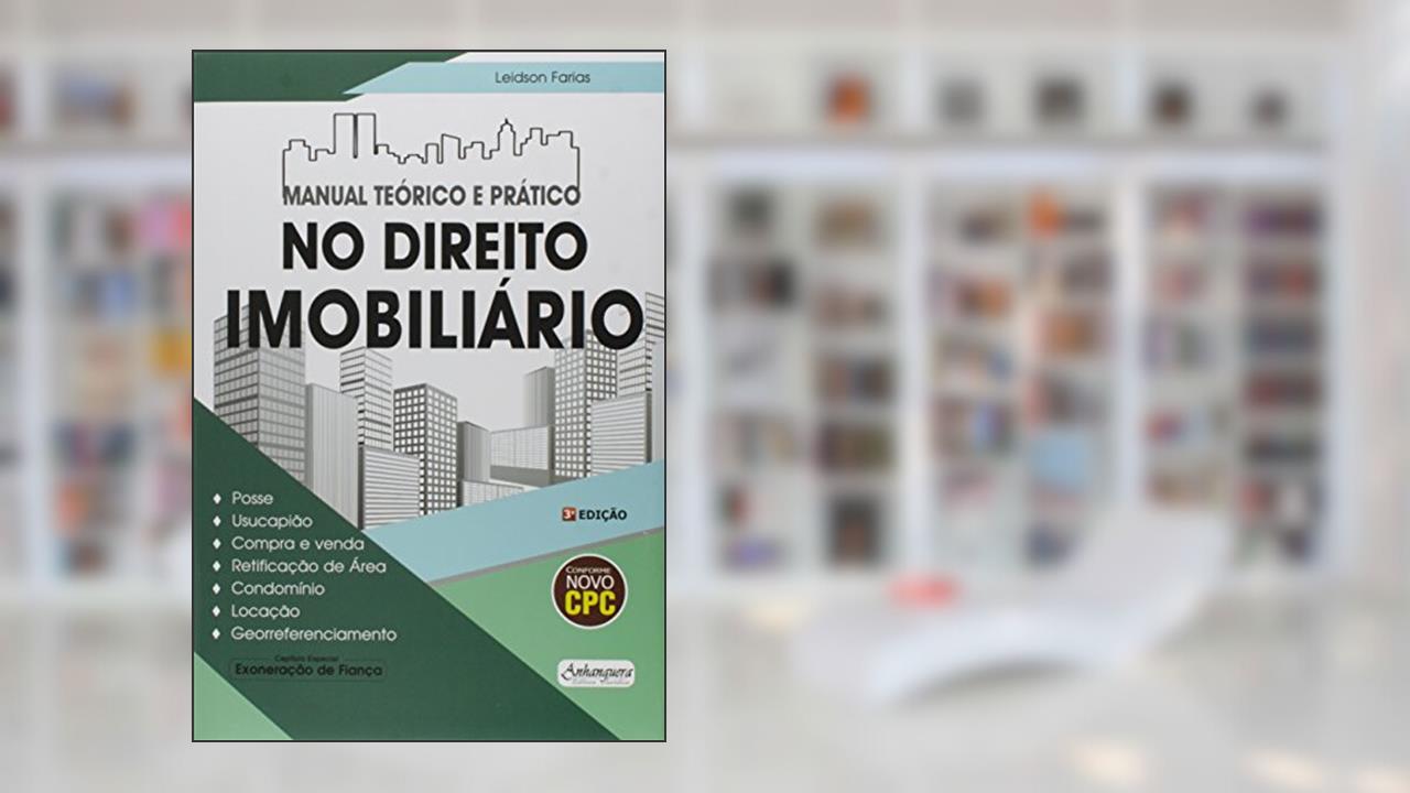 Capa de Manual Teórico e Prático no Direito Imobiliário, do autor Leidson Farias