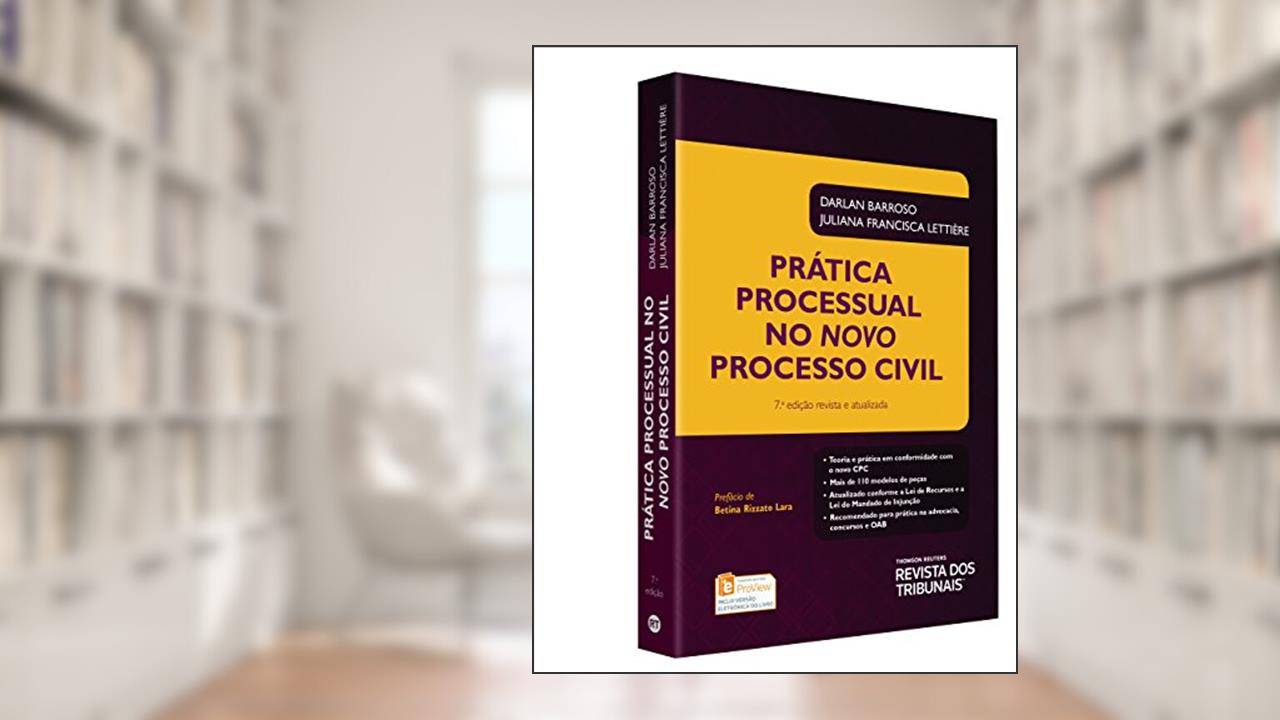 Capa de Prática Processual no Novo Processo Civil, do autor Darlan Barros; Juliana Francisca Lettière