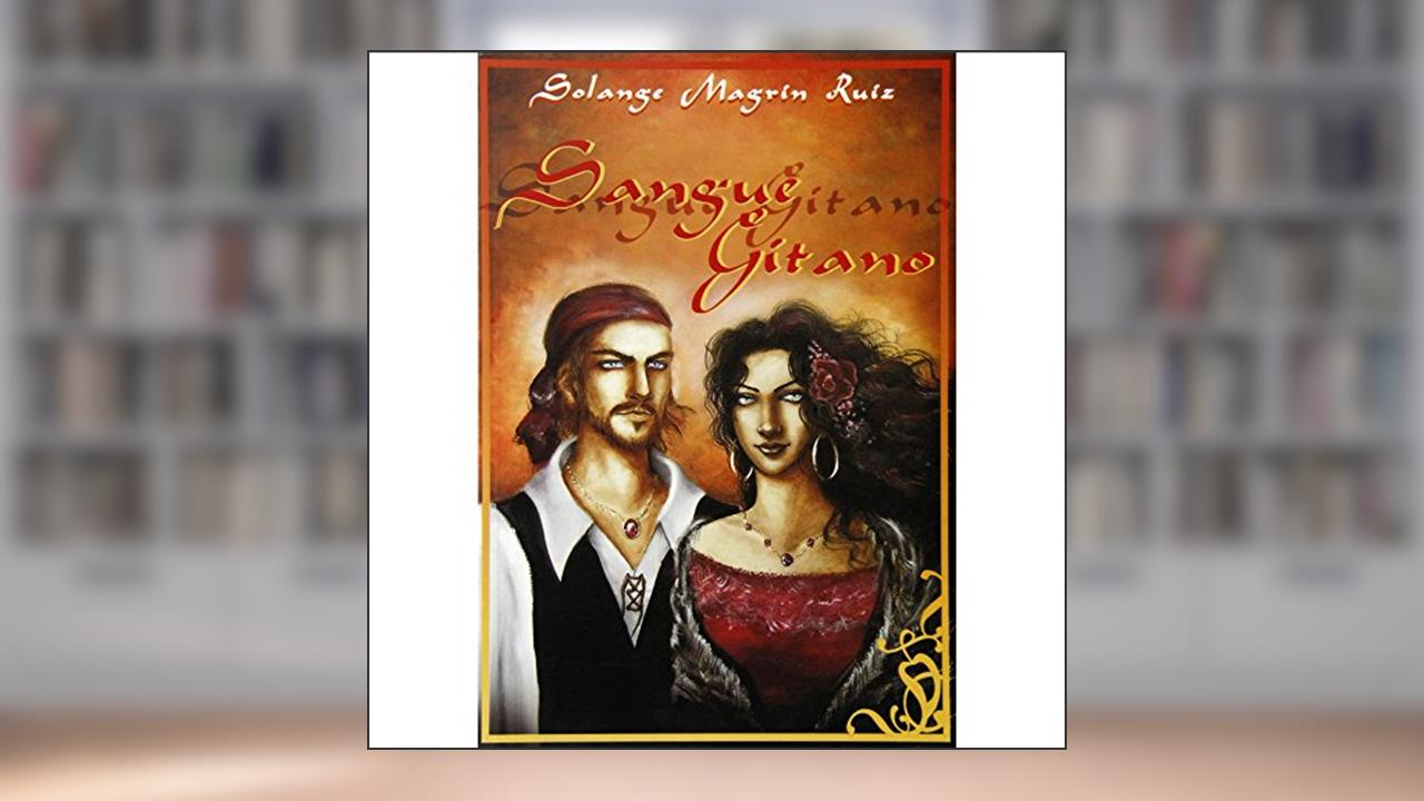 Capa de Sangue Gitano, do autor Ruiz  Solange Magrin