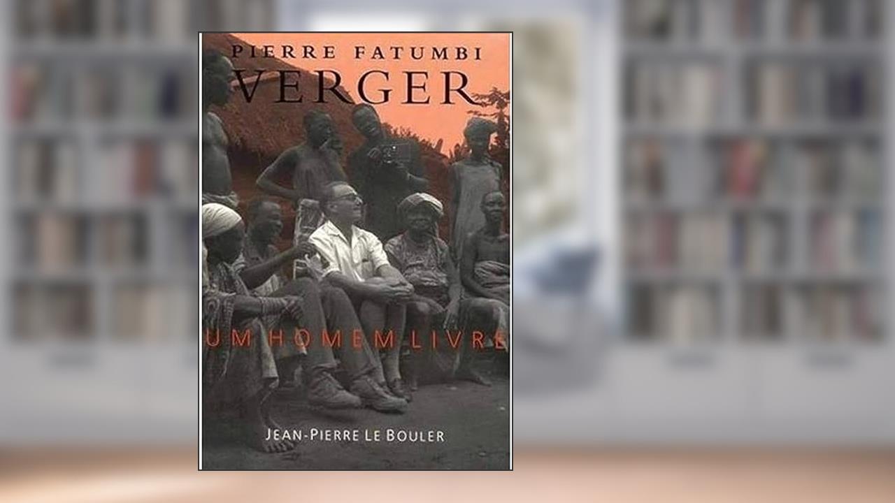Capa de Um Homem Livre, do autor Pierre Fatumbi Verger