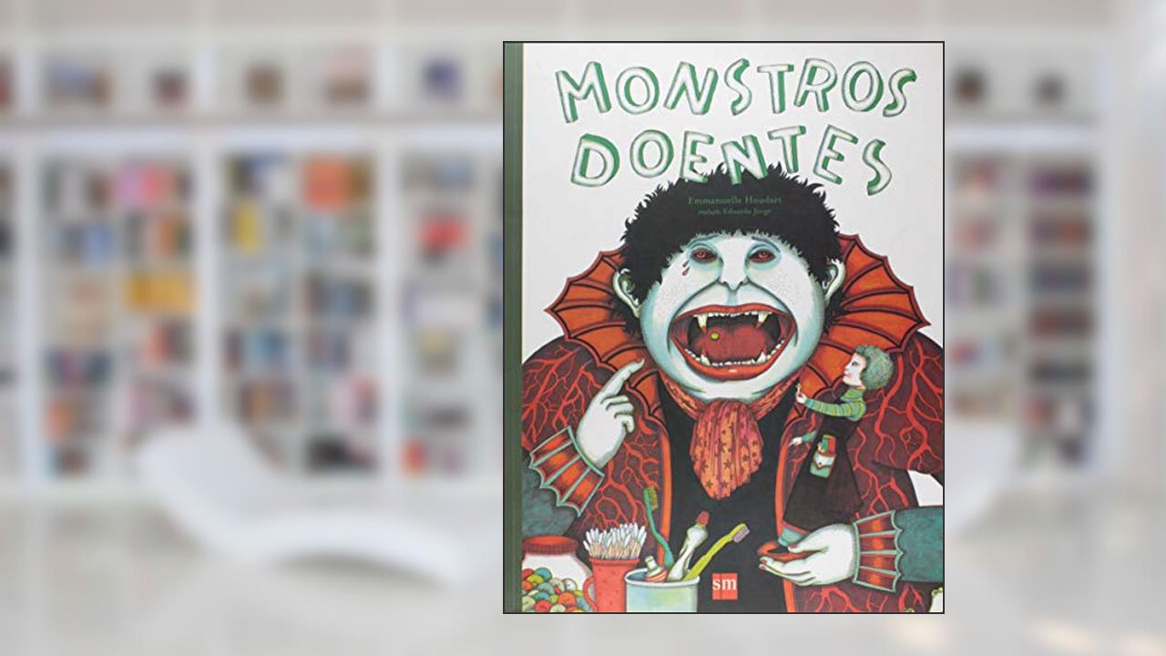 Capa de Monstros Doentes, do autor Emmanuelle Houdart