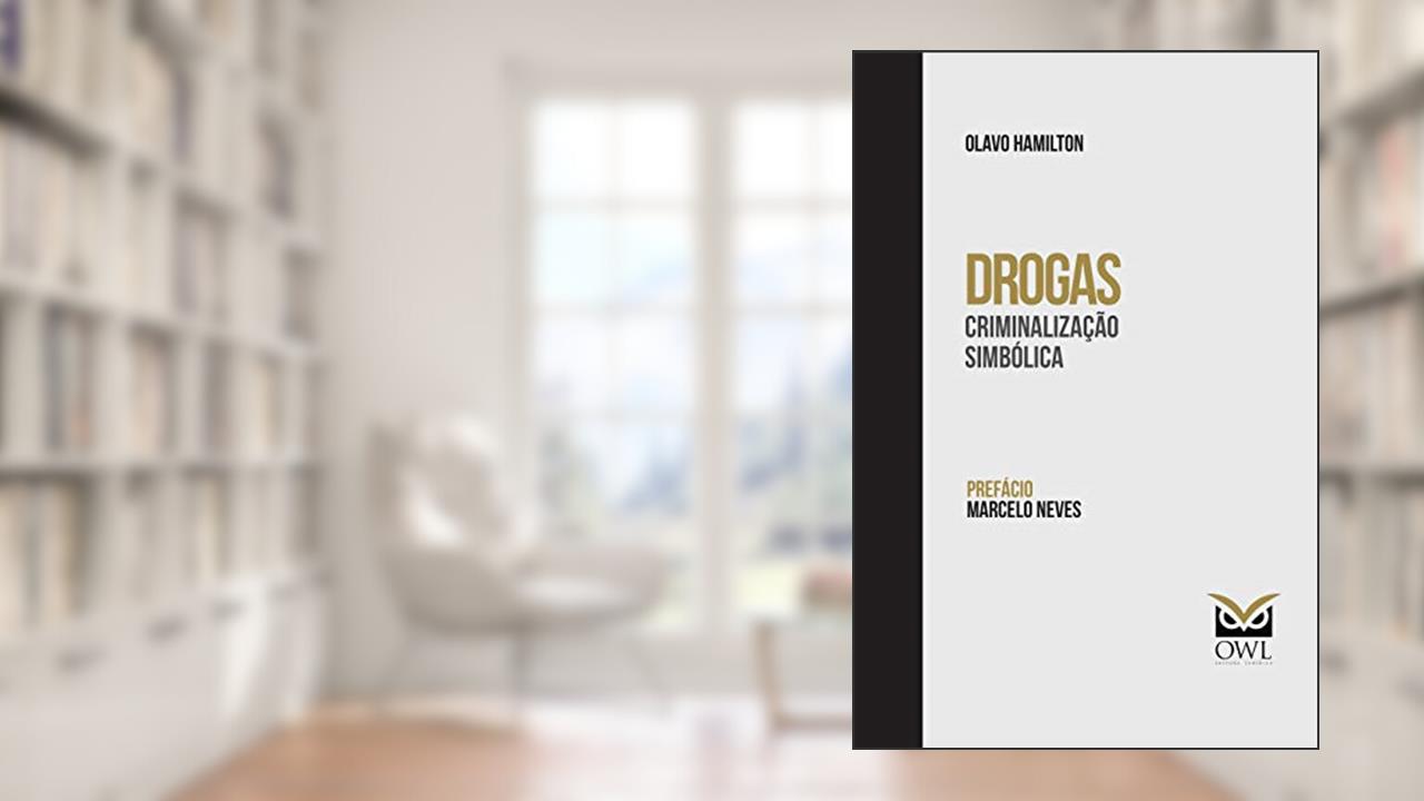 Capa de Drogas: Criminalização Simbólica, do autor Olavo Hamilton