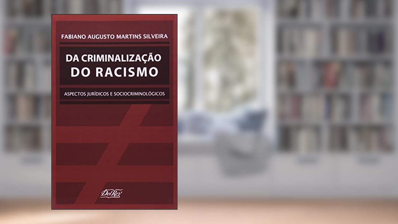 Capa de Da Criminalização do Racismo, do autor Nice da Silveira