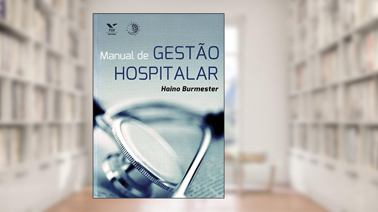 Capa de Manual de Gestão Hospitalar, do autor Haino Burmester