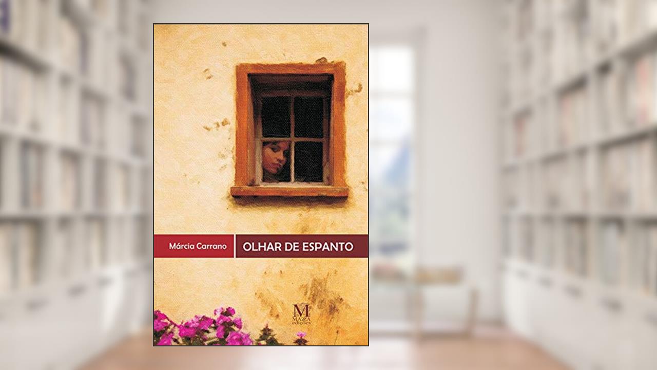 Capa de Olhar De Espanto, do autor Marcia Carrano Castro
