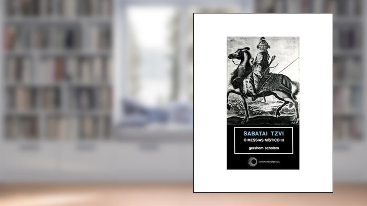 Capa de Sabatai Tzvi: o messias místico III: 141, do autor Gershom Scholem