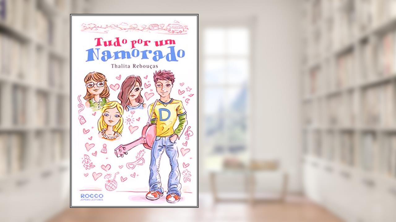 Capa de Tudo por um namorado, do autor Thalita Rebouças