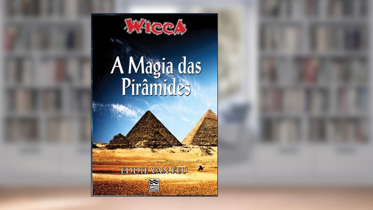 Capa de Wicca #63 - A Magia das Pirâmides, do autor Eddie Van Feu
