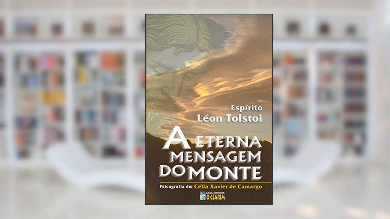 Capa de A eterna mensagem do monte, do autor Célia Xavier Camargo