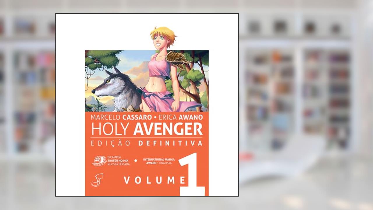 Capa de Holy Avenger - Edição Definitiva Vol.1 (Volume 1), do autor Erica Awano; Marcelo Cassaro