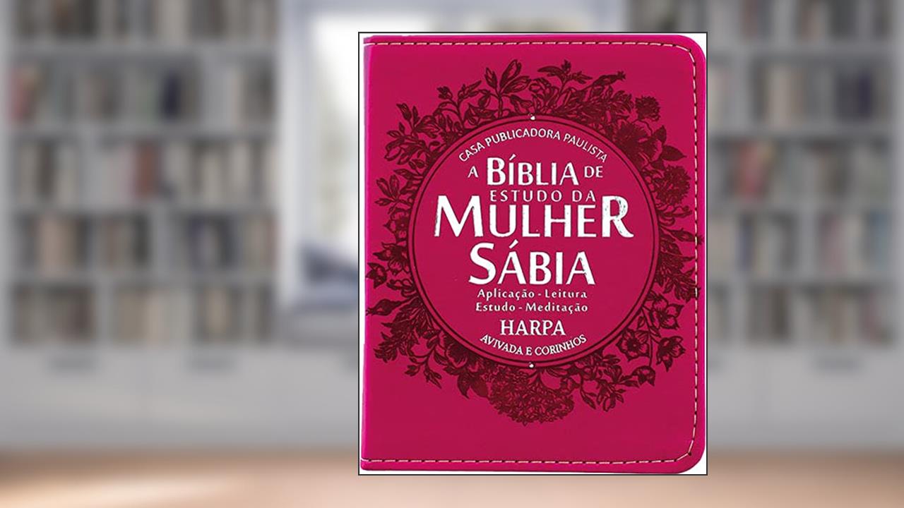 Capa de Bíblia da Mulher Sábia Versão Para Bolsa - Buquê - (Pink), do autor Cpp