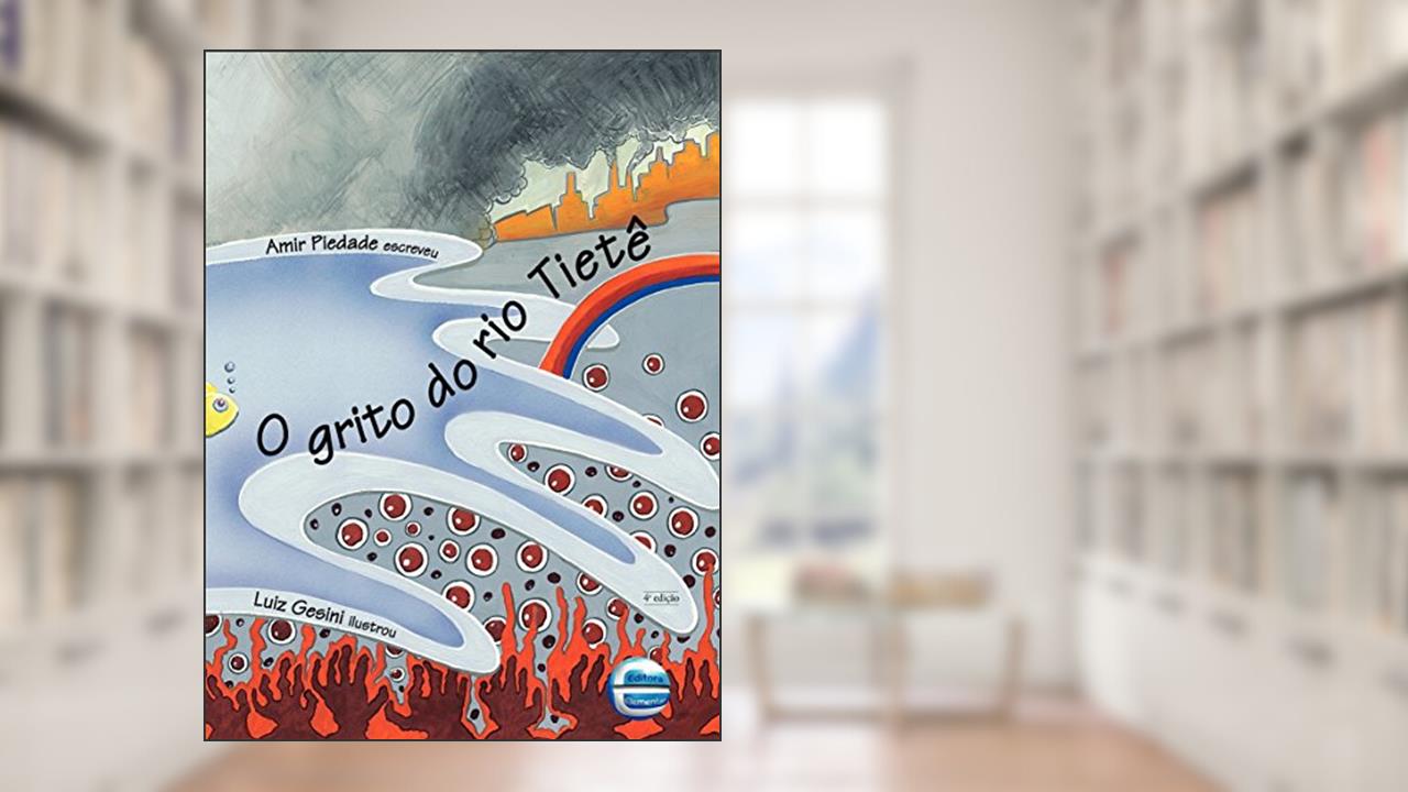 Capa de O Grito do rio Tietê, do autor Amir Piedade
