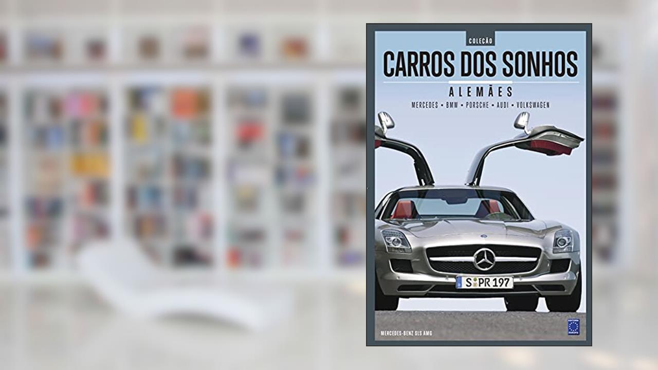 Capa de Coleção Carros dos Sonhos - Alemães, do autor Editora Europa