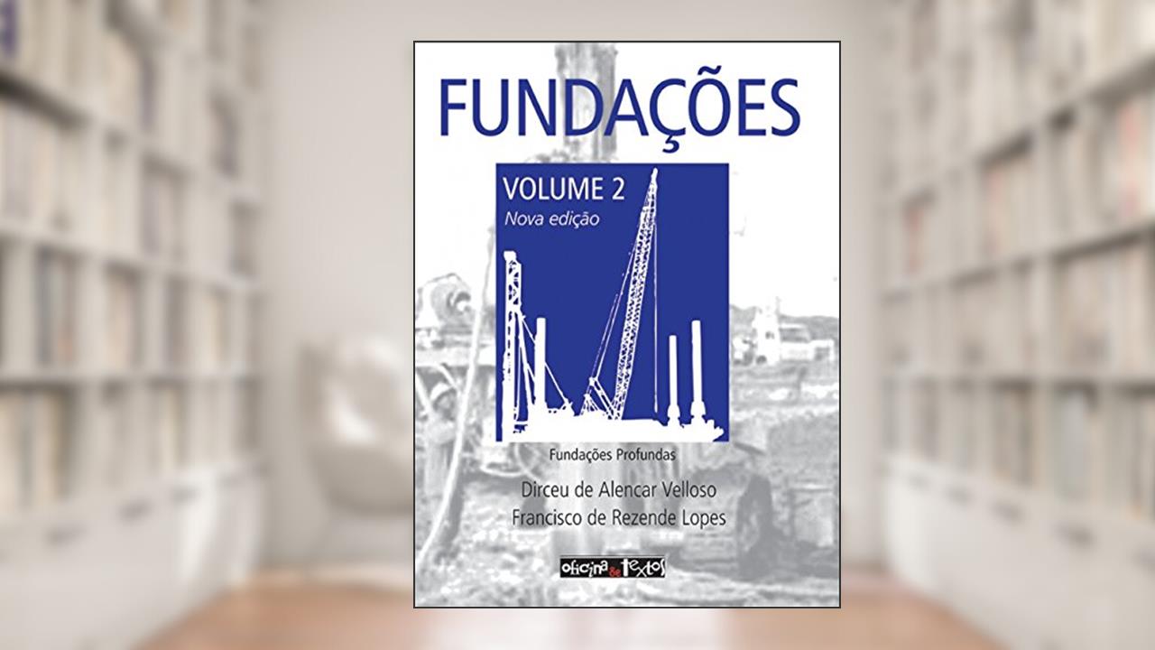 Capa de Fundações - Volume 2, do autor Dirceu de Alencar Velloso