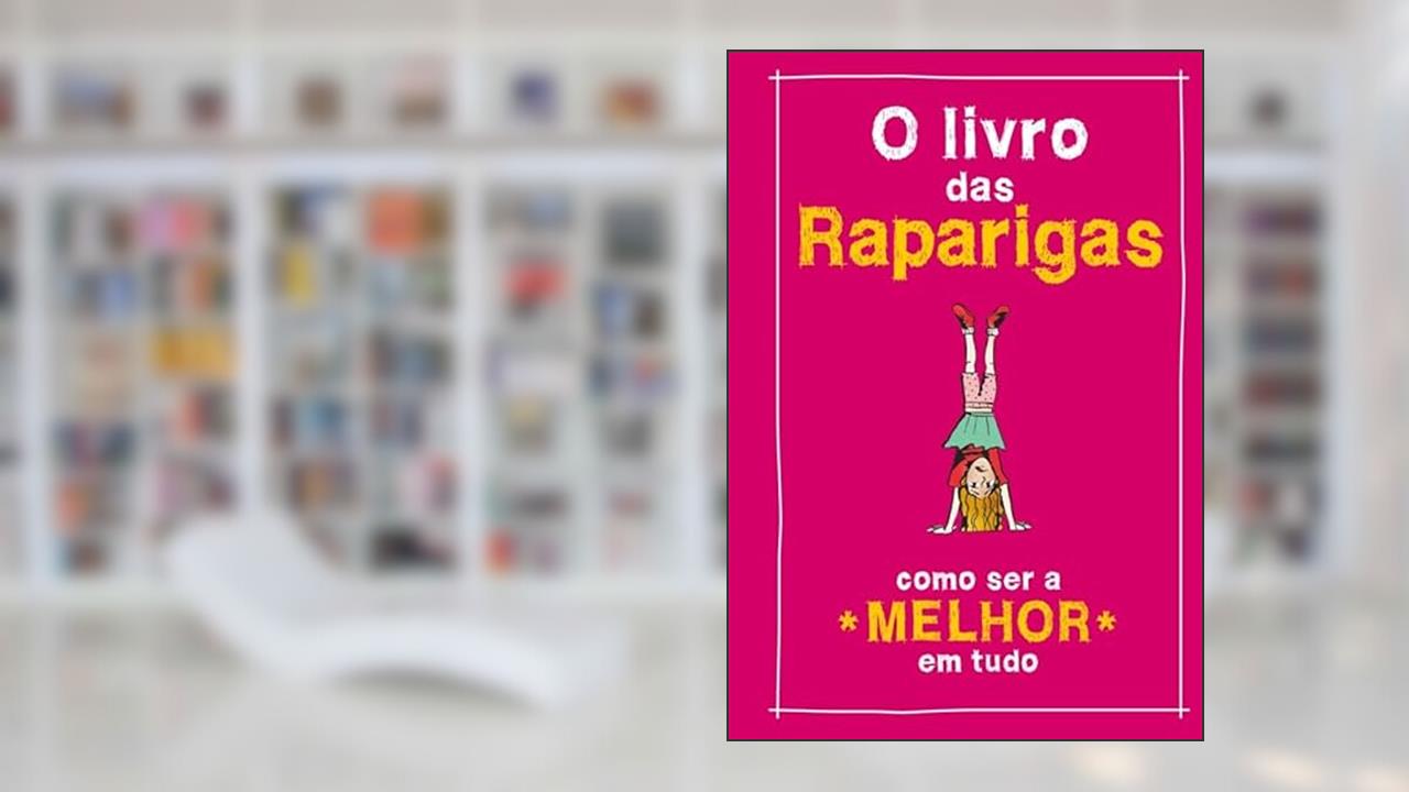Capa de O Livro das Raparigas, do autor Juliana Foster