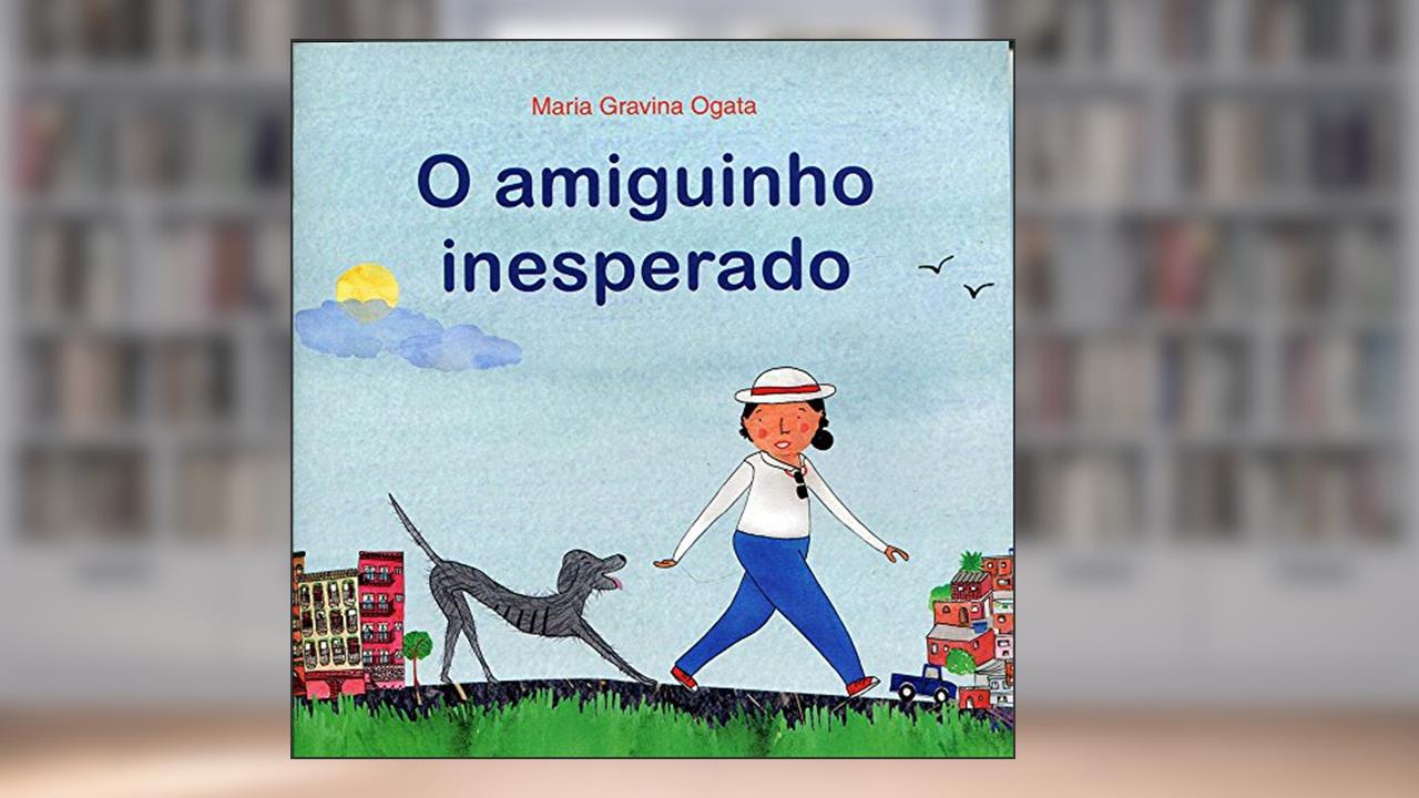 Capa de O Amiguinho Inesperado, do autor Maria Gravina Ogata