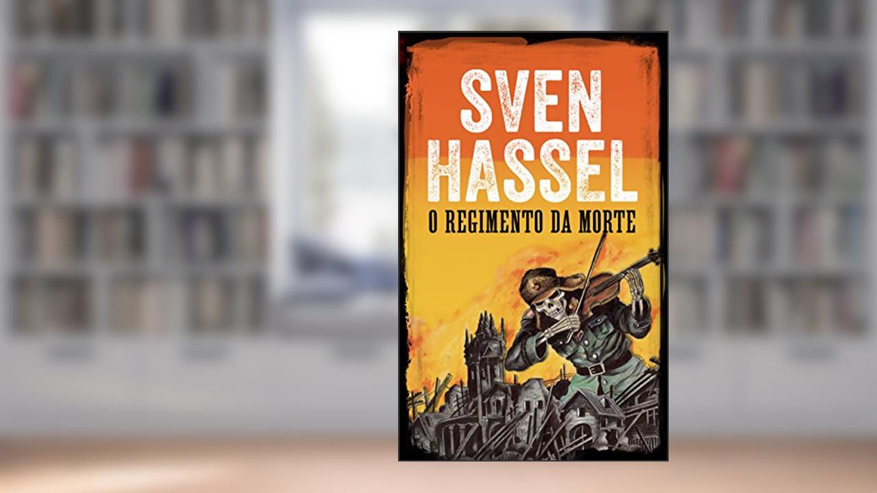 Capa de O Regimento da Morte: Edição em português (Série guerra Sven Hassel), do autor Sven Hassel
