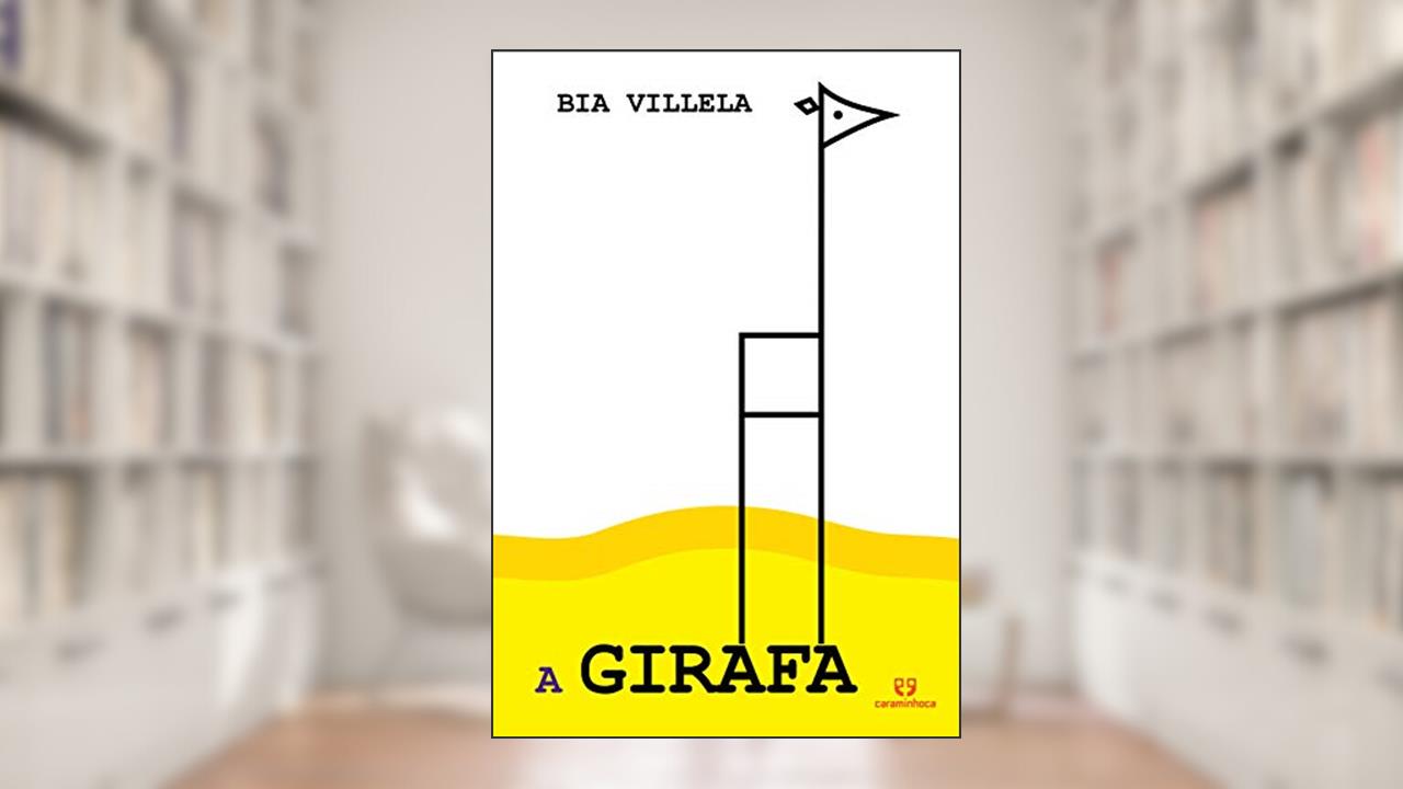 Capa de A Girafa, do autor Bia Villela